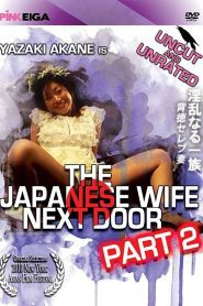 The Japanese Wife Next Door: Part 2