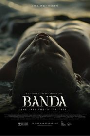 Banda, The Dark Forgotten Trail