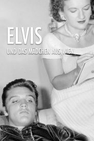 Elvis and the Girl from Vienna