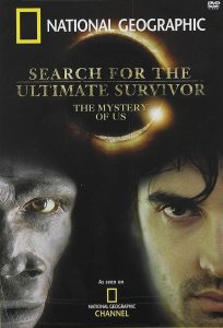 The Search for the Ultimate Survivor: The Mystery of Us