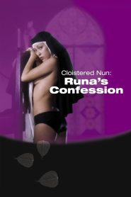Cloistered Nun: Runa’s Confession