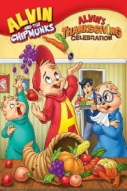 Alvin and the Chipmunks: Alvin’s Thanksgiving Celebration