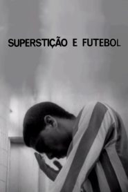 Superstição e Futebol