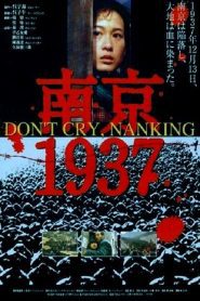 Don’t Cry, Nanking