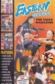 Eastern Heroes: The Video Magazine – Volume 1