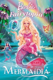 Barbie: Fairytopia – Mermaidia