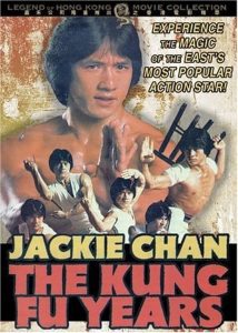 Jackie Chan – The Kung Fu Years