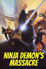 Ninja, Demon’s Massacre