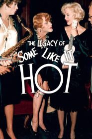 The Legacy of ‘Some Like It Hot’