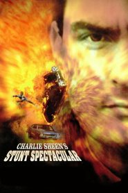 Charlie Sheen’s Stunts Spectacular