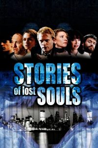 Stories of Lost Souls