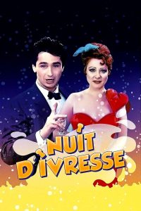 Nuit d’ivresse