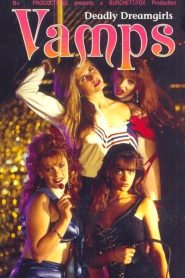 Vamps: Deadly Dreamgirls