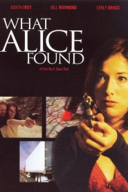 What Alice Found