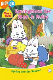 Max & Ruby – Springtime for Max & Ruby